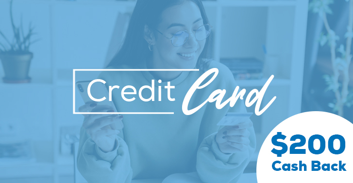 Credit Card $200 cash back