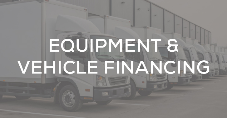 Equipment and vehicle financing