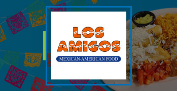 plate of mexican food promoting Los Amigos