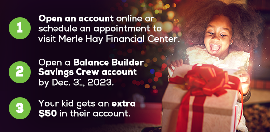 Open an account online or in branch and your kid will get an extra $50 in their account